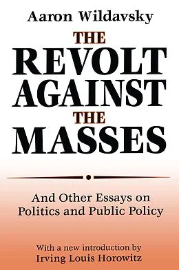 E-Book (epub) The Revolt Against the Masses von Aaron Wildavsky