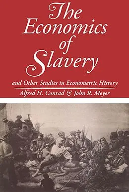 E-Book (pdf) The Economics of Slavery von John R. Meyer