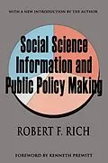 E-Book (epub) Social Science Information and Public Policy Making von Robert F. Rich