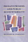 E-Book (epub) Private Prisons and Public Accountability von Richard Harding