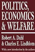 PDF Politics, Economics, and Welfare von Robert A. Dahl