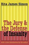 E-Book (pdf) Jury and the Defense of Insanity von Rita J. Simon