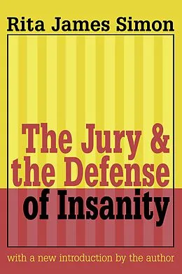 E-Book (pdf) Jury and the Defense of Insanity von Rita J. Simon