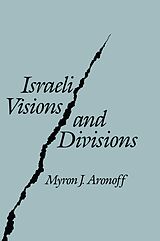 eBook (pdf) Israeli Visions and Divisions de Myron J. Arnoff