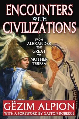 E-Book (epub) Encounters with Civilizations von Gezim Alpion