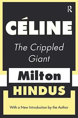 E-Book (pdf) Celine the Crippled Giant von Milton Hindus