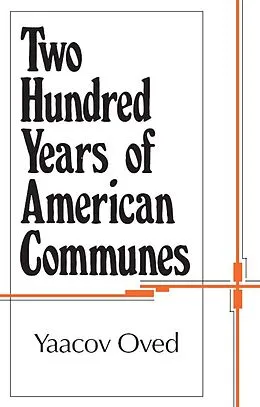 E-Book (epub) Two Hundred Years of American Communes von Yaacov Oved