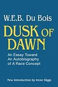E-Book (epub) Dusk of Dawn! von W. E. B. Dubois