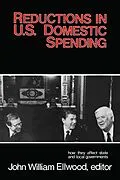 E-Book (epub) Reductions in U.S. Domestic Spending von John Williams Ellwood