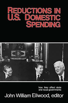 E-Book (pdf) Reductions in U.S. Domestic Spending von John Williams Ellwood