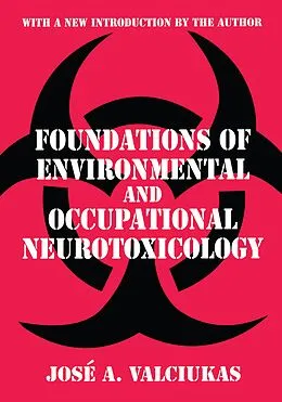 E-Book (pdf) Foundations of Environmental and Occupational Neurotoxicology von Jose A. Valciukas