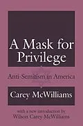 PDF A Mask for Privilege von Carey Mcwilliams, Wilson Carey McWilliams