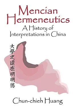 E-Book (epub) Mencian Hermeneutics von Chun-Chieh Huang