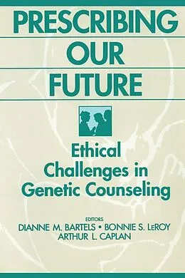 E-Book (pdf) Prescribing Our Future von Diane M. Bartells, Bonnie Leroy