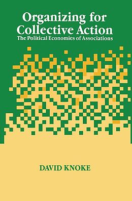 E-Book (epub) Organizing for Collective Action von David Knoke
