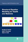 E-Book (epub) Structural Equation Modeling for Health and Medicine von Douglas D. Gunzler, Adam T. Perzynski, Adam C. Carle