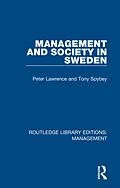 PDF Management and Society in Sweden von Peter Lawrence, Tony Spybey