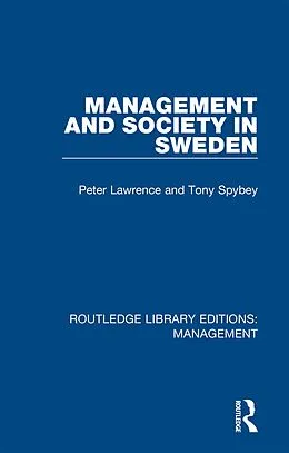 PDF Management and Society in Sweden von Peter Lawrence, Tony Spybey