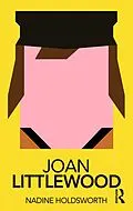 E-Book (pdf) Joan Littlewood von Nadine Holdsworth