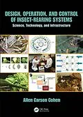 ePUB Design, Operation, and Control of Insect-Rearing Systems von Allen Carson Cohen