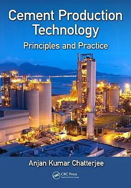 ePUB Cement Production Technology von Anjan Kumar Chatterjee