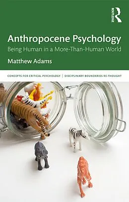 E-Book (epub) Anthropocene Psychology von Matthew Adams