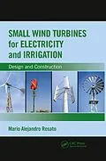 PDF Small Wind Turbines for Electricity and Irrigation von Mario Alejandro Rosato