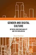 PDF Gender and Digital Culture von Helen Thornham