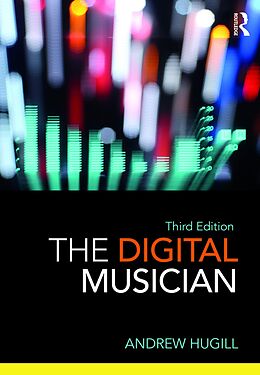 E-Book (epub) The Digital Musician von Andrew Hugill