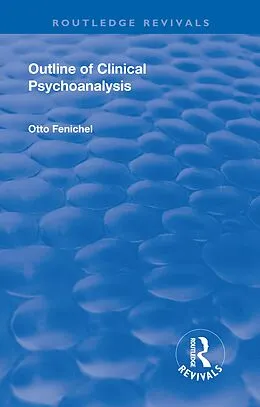 E-Book (pdf) Revival: Outline of Clinical Psychoanalysis (1934) von Otto Fenichel