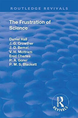 E-Book (epub) Revival: The Frustration of Science (1935) von Alfred Daniel Hall
