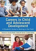 E-Book (epub) Careers in Child and Adolescent Development von Kimberly A. Gordon Biddle, Aletha M. Harven, Cynthia Hudley