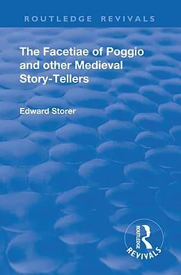 E-Book (pdf) Revival: The Facetiae of Poggio and Other Medieval Story-tellers (1928) von Poggio Bracciolini