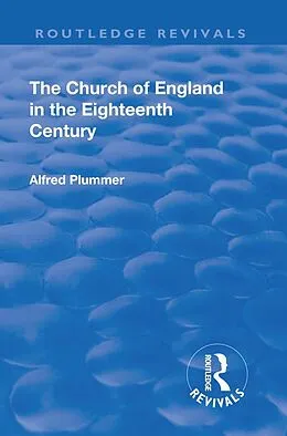 E-Book (epub) Revival: The Church of England in the Eighteenth Century (1910) von Plummer Alfred