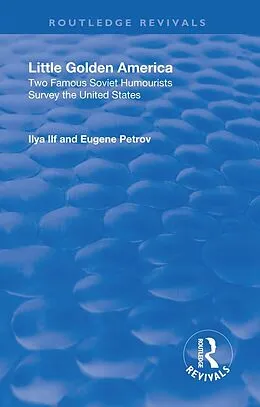 E-Book (pdf) Revival: Little Golden America (1944) von Ilya Ilf, Eugene Petrov