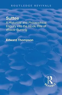 E-Book (epub) Revival: Suttee (1928) von Edward John Thompson
