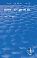 E-Book (pdf) Revival: Studies of Savages and Sex (1929) von Alfred Ernest Crawley