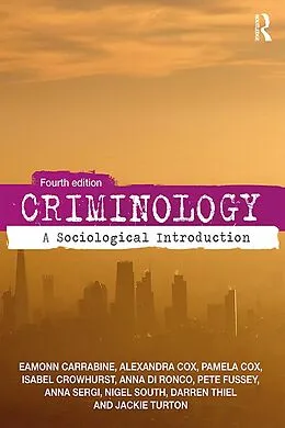 E-Book (epub) Criminology von Eamon Carrabine, Pam Cox, Isabel Crowhurst