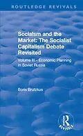 E-Book (pdf) Revival: Economic Planning in Soviet Russia (1935) von F. A Hayek, Boris Brutzkus