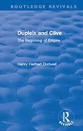 E-Book (pdf) Revival: Dupleix and Clive (1920) von Henry Herbert Dodwell