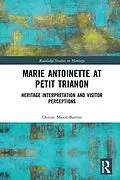 E-Book (epub) Marie Antoinette at Petit Trianon von Denise Maior-Barron