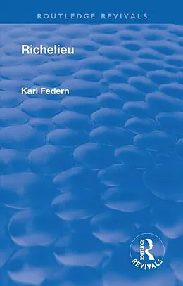 E-Book (pdf) Revival: Richelieu (1928) von Karl Federn