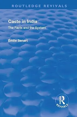 E-Book (epub) Revival: Caste in India (1930) von Émile Charles Marie Senart