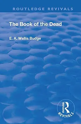 E-Book (epub) Revival: Book Of The Dead (1901) von Ernest Alfred Thompson Wallis Budge