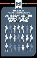 E-Book (pdf) An Analysis of Thomas Robert Malthus's An Essay on the Principle of Population von Nick Broten
