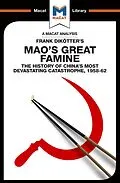 E-Book (pdf) An Analysis of Frank Dikotter's Mao's Great Famine von John Wagner Givens