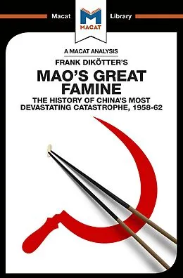 E-Book (pdf) An Analysis of Frank Dikotter's Mao's Great Famine von John Wagner Givens
