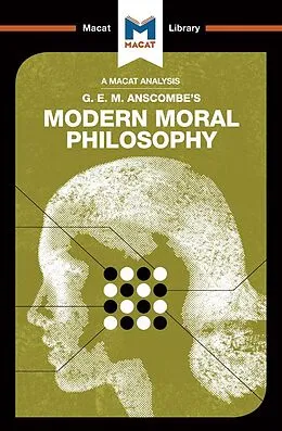 E-Book (pdf) An Analysis of G.E.M. Anscombe's Modern Moral Philosophy von Jonny Blamey, Jon W. Thompson