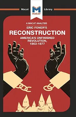 E-Book (pdf) An Analysis of Eric Foner's Reconstruction von Jason Xidias