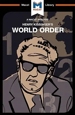 E-Book (pdf) An Analysis of Henry Kissinger's World Order von Bryan Gibson